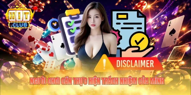 Người chơi thực hiện trách nhiệm riêng