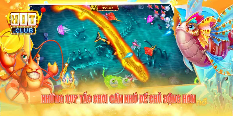 Những quy tắc chơi cần nhớ để chủ động hơn