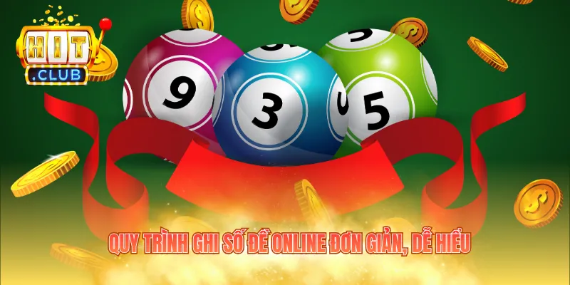 Quy trình ghi số đề online đơn giản, dễ hiểu